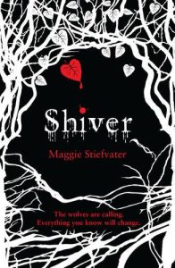 Shiver [Maggie Stiefvater]