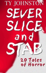 sever slice and stab