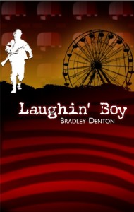 Laughin Boy by Bradley Denton