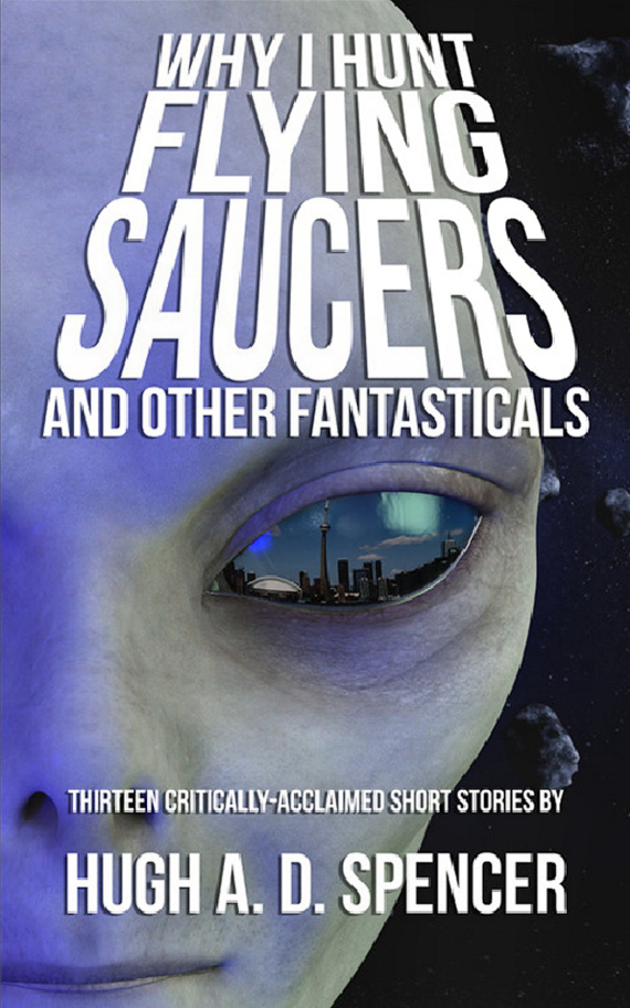 Figure 3 - Why I Hunt Flying Saucers cover 