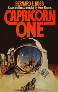 Capricorn One by Bernard L. Ross (Ken Follett)