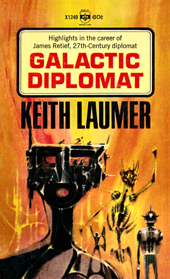 Figure 7 - Keith Laumer's Galactic Diplomat cover by Richard Powers CENTER