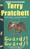 Guards! Guards! by Sir Terry Pratchett