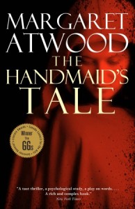 The Handmaids Tale by Margaret Atwood