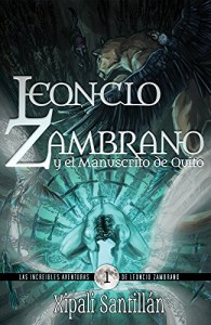 Las increíbles aventuras Leoncio Zambrano