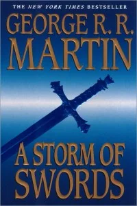A Storm of Swords by George R. R. Martin
