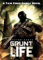 grunt life