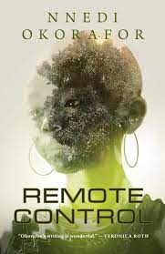 Book Cover for Remote Control By Nnedi Okorafor