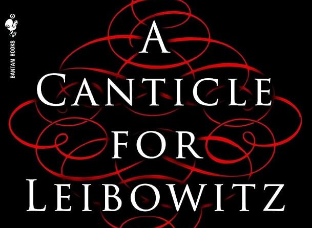 Book Cover: A Canticle For Leibowitz by Walter M. Miller Jr.