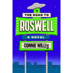book cover: Road To Roswell by Connie Willis