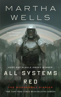 Book Cover: All Systems Red by Martha Wells