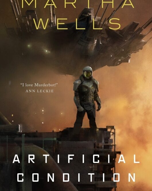 Book Cover: Artificial Condition by Martha Wells