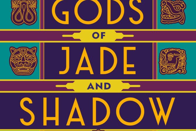 Book Cover: Gods of Jade and Shadow