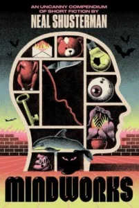 book cover: Mindworks by Neal Shusterman