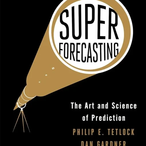book cover: Superforecaster by Tetlock and Gardner
