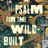book cover: A Psalm for the Wild-Built by Becky Chambers