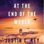 book cover: The Hospital At The End Of The World bt Justin C. Key
