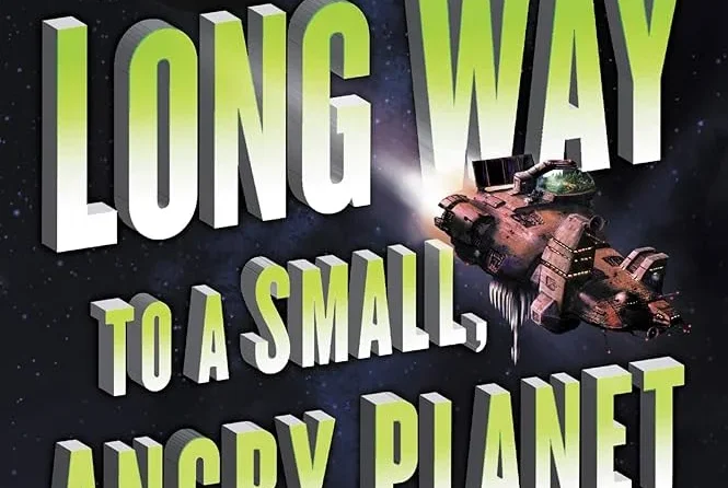 book cover: The Long Way to a Small Angry Planet by Becky Chambers