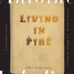 Book Cover: Living In Fire by Antoine Volodine